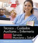 libro Técnico/a En Cuidados Auxiliares De Enfermería. Servicio Murciano De Salud. Temario Específico Vol. Ii.