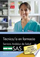 libro Técnico/a En Farmacia. Servicio Andaluz De Salud (sas). Temario Específico. Vol.ii