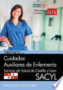 libro Técnico En Cuidados Auxiliares De Enfermería. Servicio De Salud De Castilla Y León (sacyl). Simulacros De Examen
