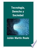libro Tecnología, Derecho Y Sociedad