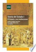 libro TeorÍa Del Estado I. El Estado Y Sus Instituciones