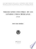 libro Tercer Censo Industrial De Los Estados Unidos Mexicanos 1940. Ropa Para Obreros