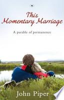 libro This Momentary Marriage