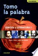 libro Tomo La Palabra.lengua Y Literatura 1