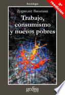 libro Trabajo, Consumismo Y Nuevos Pobres