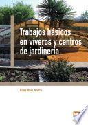 libro Trabajos Básicos En Viveros Y Centros De Jardinería