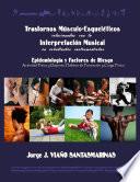 libro Trastornos MÃºsculo EsquelÃ©ticos Relacionados Con La InterpretaciÃ³n Musical. EpidemiologÃ­a Y Factores De Riesgo: Actividad FÃ­sica Y/o Deporte, HÃ¡bitos De PrevenciÃ³n Y Carga FÃ­sica