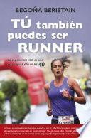 libro Tú También Puedes Ser Runner