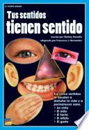 libro Tus Sentidos Tienen Sentido