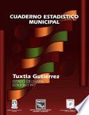 libro Tuxtla Gutiérrez Estado De Chiapas. Cuaderno Estadístico Municipal 1997