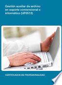 libro Uf0513   Gestión Auxiliar De Archivo En Soporte Convencional O Informático