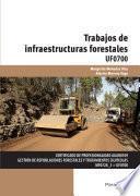 libro Uf0700   Trabajos De Infraestructuras Forestales