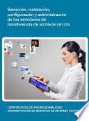 libro Uf1275   Selección, Instalación, Configuración Y Administración De Los Servidores De Transferencia De Archivos