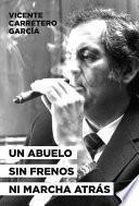 libro Un Abuelo Sin Frenos Ni Marcha Atras