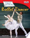 libro Un Día En La Vida De Una Bailarina (a Day In The Life Of A Ballet Dancer)