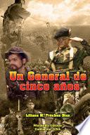 libro Un General De Cinco Años