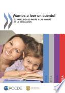 libro ¡vamos A Leer Un Cuento! El Papel De Los Papás Y Las Mamás En La Educación