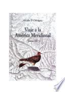 libro Viaje A La América Meridional. Tomo Iii