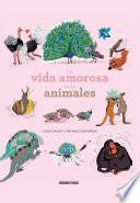 libro Vida Amorosa De Los Animales, La