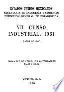 libro Vii Censo Industrial 1961. Ensamble De Vehículos Automóviles. Clase 3832. Datos De 1960