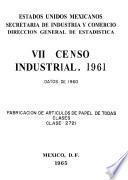 libro Vii Censo Industrial 1961. Fabricación De Artículos De Papel De Todas Clases. Clase 2721. Datos De 1960