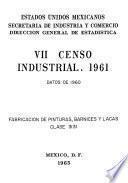 libro Vii Censo Industrial 1961. Fabricación De Pinturas Barnices Y Lacas. Clase 3131. Datos De 1960