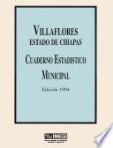libro Villaflores Estado De Chiapas. Cuaderno Estadístico Municipal 1994
