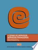 libro X Censo De Servicios. Servicios Financieros. Resultados Definitivos. Censos Económicos 1989