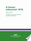 libro X Censo Industrial 1976. Datos De 1975. Desglose De Productos Obtenidos Por Clase De Actividad