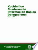 libro Xochimilco. Cuaderno De Información Básica Delegacional 1990