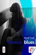 libro Bianca Blues