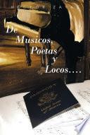libro De Musicos, Poetas Y Locos....