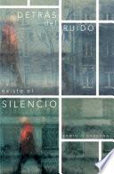 libro Detrs Del Ruido Existe El Silencio