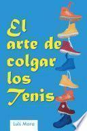 libro El Arte De Colgar Los Tenis