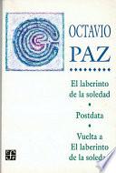 libro El Laberinto De La Soledad ; Postdata ; Vuelta A El Laberinto De La Soledad