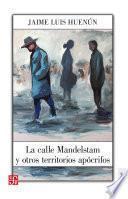 libro La Calle Mandelstam Y Otros Territorios Apócrifos