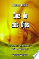 libro Luz De Mis Ojos