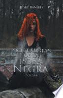 libro Nostalgias De La Rosa Negra