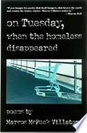 libro On Tuesday, When The Homeless Disappeared