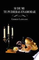 libro Si De Mí... Te Pudieras Enamorar