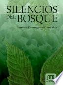 libro Silencios Del Bosque