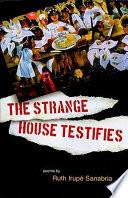 libro The Strange House Testifies