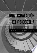 libro Una Exhalación De Psicodelia