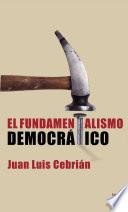 libro El Fundamentalismo Democrático