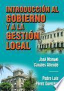 libro Introducción Al Gobierno Y A La Gestión Local