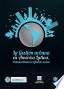 libro La Gestión Urbana En América Latina