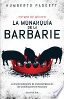 libro La Monarquía De La Barbarie
