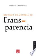 libro La Reforma En Materia De Transparencia