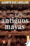 libro Los Antiguos Mayas