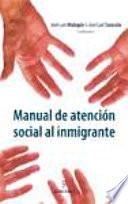 libro Manual De Atención Social Al Inmigrante